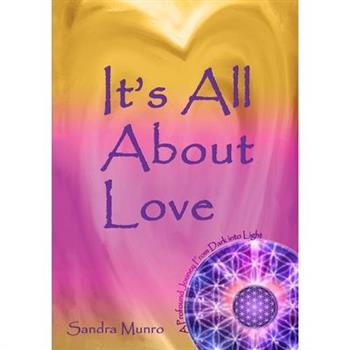 It's All About Love