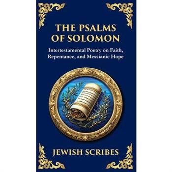 The Psalms of Solomon