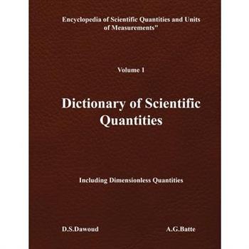 DICTIONARY OF SCIENTIFIC QUANTITIES - Volume I