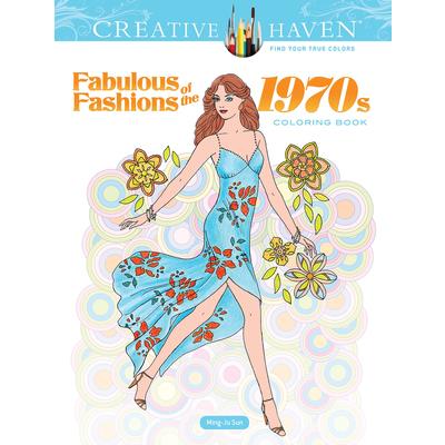 Creative Haven Fabulous Fashions of the 1970s Coloring Book