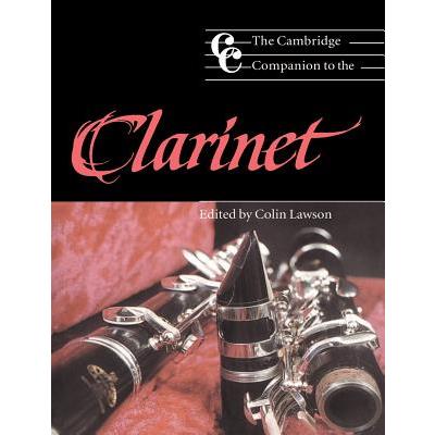 The Cambridge Companion to the Clarinet