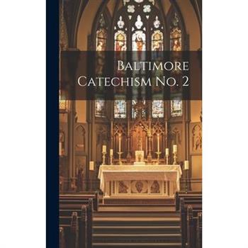 Baltimore Catechism No. 2