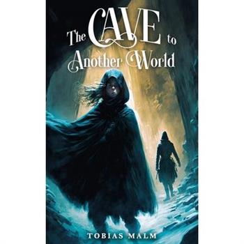 The Cave to Another World
