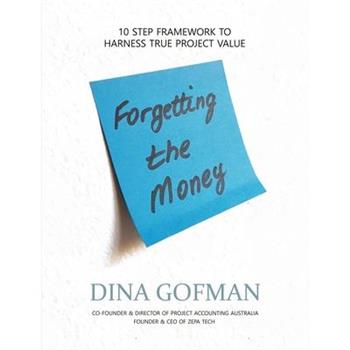 Forgetting the Money