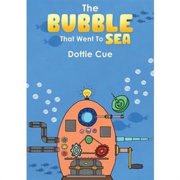 The Bubble That Went to Sea