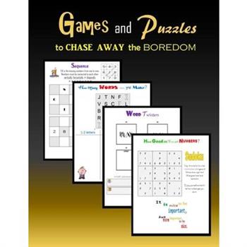 Games and Puzzles to CHASE AWAY the boredom
