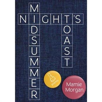 Midsummer Night's Toast