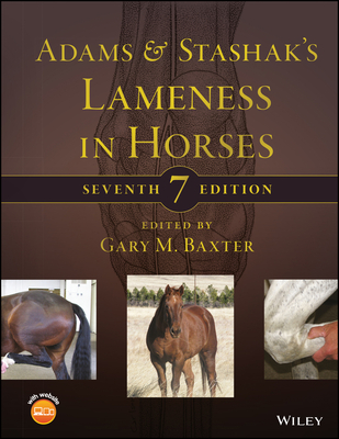 Adams and Stashak’s Lameness in Horses