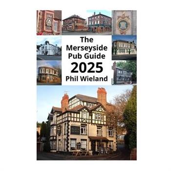 The Merseyside Pub Guide 2025