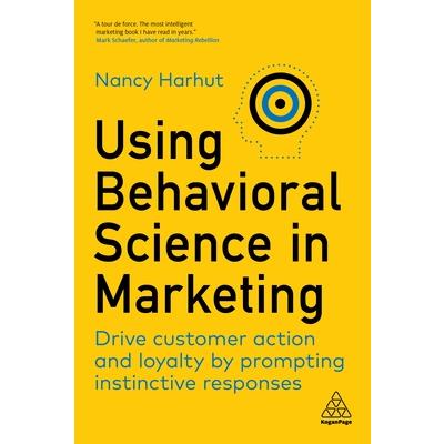 Using Behavioral Science in Marketing