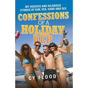 Confessions of a Holiday Rep