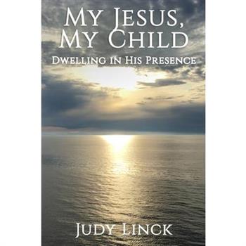 My Jesus, My Child
