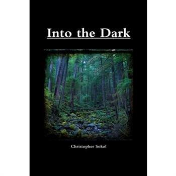 Into the Dark