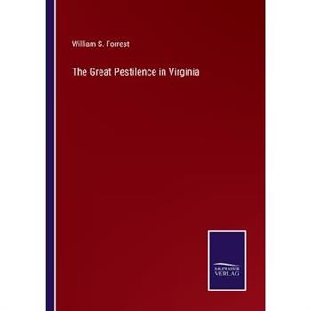 The Great Pestilence in Virginia