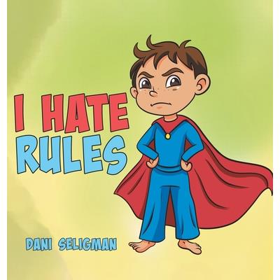 I Hate Rules