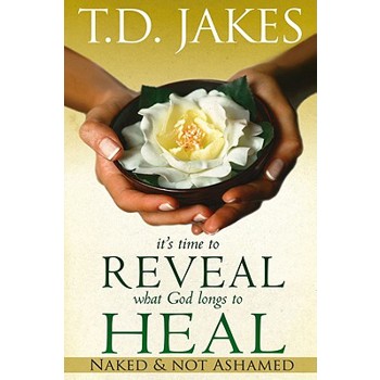 It’s Time to Reveal What God Longs to Heal