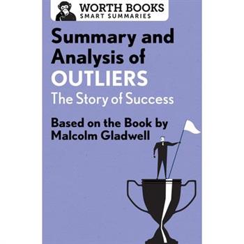 Summary and Analysis of Outliers: The Story of Success