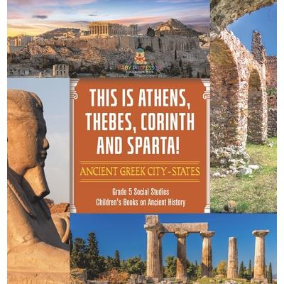 This is Athens, Thebes, Corinth and Sparta!
