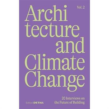 Architecture and Climate Change (Vol.2)