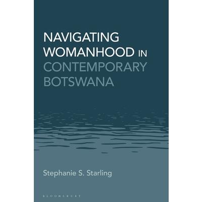 Navigating Womanhood in Contemporary Botswana