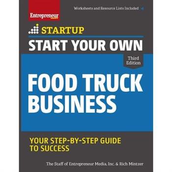 Start Your Own Food Truck Business Start Your Own Food Truck Business