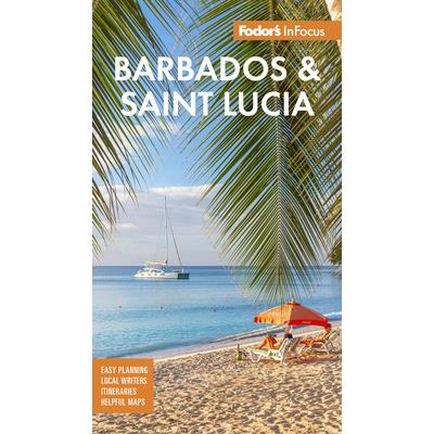 Fodor's Infocus Barbados and St. Lucia