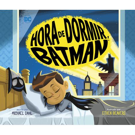 Hora de Dormir, Batman