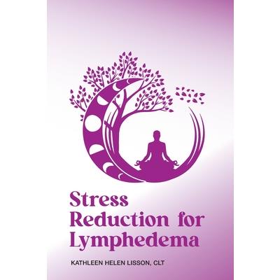 Stress Reduction for Lymphedema