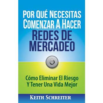 Por Qu矇 Necesitas Comenzar A Hacer Redes De Mercadeo