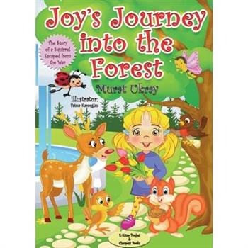 Joy's Journey into the Forest
