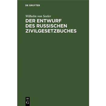 Der Entwurf des Russischen Zivilgesetzbuches