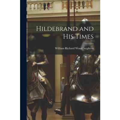 Hildebrand and His Times