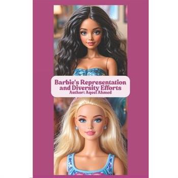 Barbie's Representation and Diversity Efforts