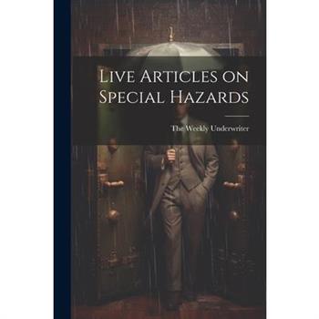Live Articles on Special Hazards