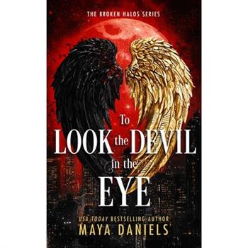 To Look the Devil in the Eye