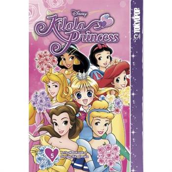 Disney Manga: Kilala Princess Volume 5