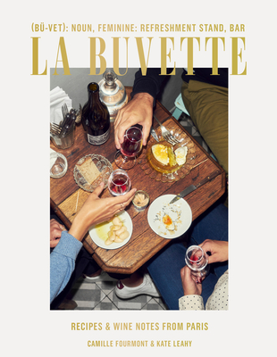 La BuvetteRecipes and Wine Notes from Paris