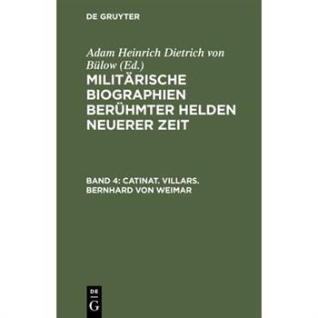 Catinat. Villars. Bernhard von Weimar