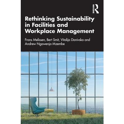 Rethinking Sustainability in Facilities and Workplace Management