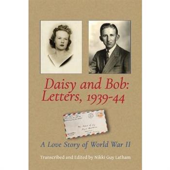 Daisy and Bob, Letters 1939-44