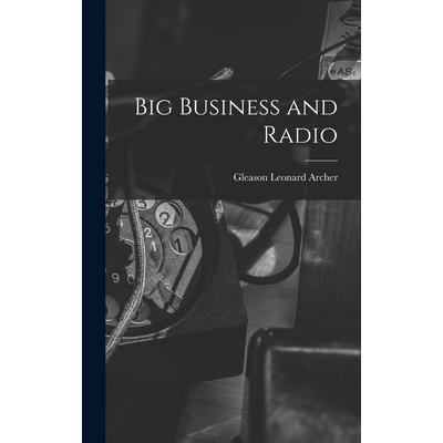 Big Business and Radio