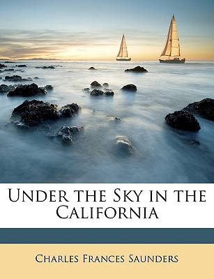 Under the Sky in the California