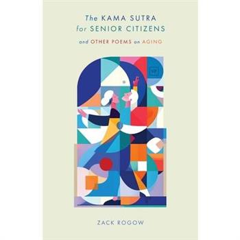 The Kama Sutra for Senior Citizens