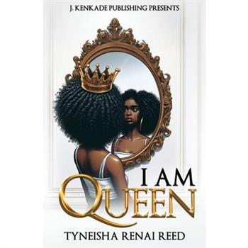 I Am Queen