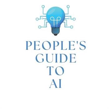 People’s Guide To AI