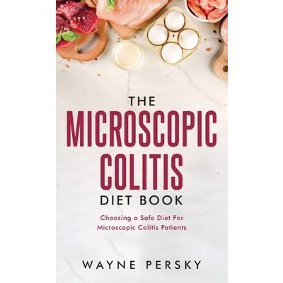 The Microscopic Colitis Diet Book