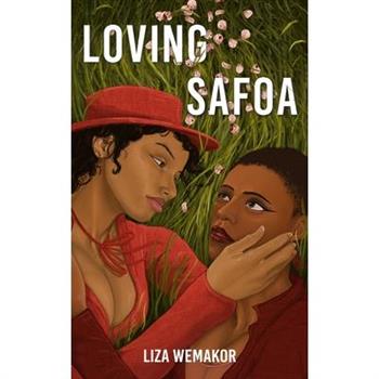 Loving Safoa