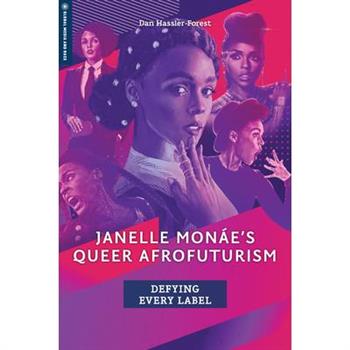 Janelle Mon獺e’s Queer Afrofuturism