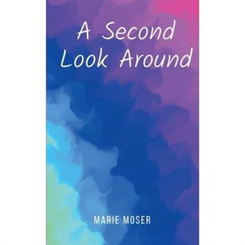 A Second Look Around