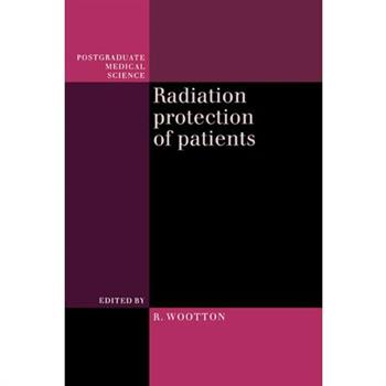Radiation Protection of Patients